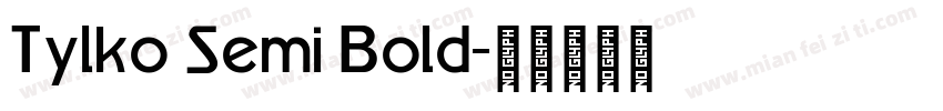 Tylko Semi Bold字体转换